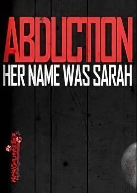 Abduction: Episode 1 Her Name Was Sarah