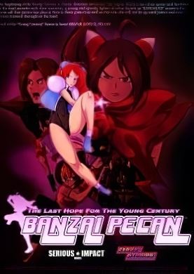Banzai Pecan: Last Hope for the Young Century