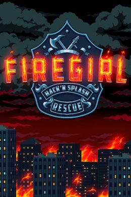 Firegirl: Hack n Splash Rescue