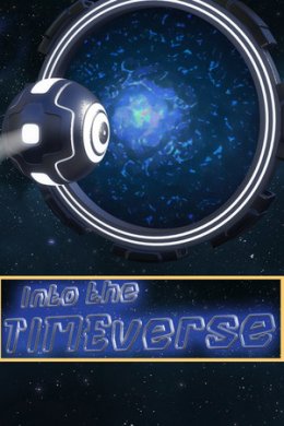 Into the TIMEVERSE