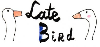 Late Bird