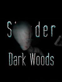 Slender - Dark Woods