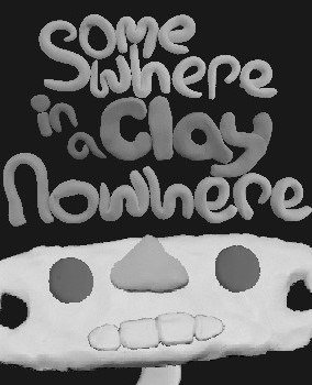 Somewhere in a Clay Nowhere