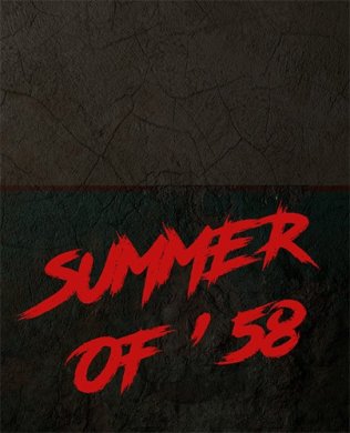 Summer of 58