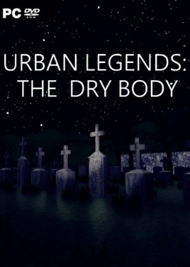 Urban Legends: The Dry Body
