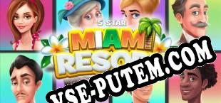 5 Star Miami Resort (2019/RUS/ENG/RePack от EMBRACE)