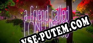 A friend called Loneliness (2025) | RePack от RED