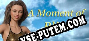 A Moment of Bliss (2025/MULTI/RePack от EXPLOSiON)