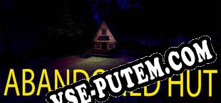 Abandoned Hut (2024/RUS/ENG/RePack от JMP)