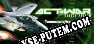 Act of War Direct Action (2008/RUS/ENG/Пиратка)