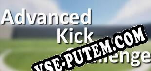 Advanced Kick Challenge (2024/RUS/ENG/Лицензия)