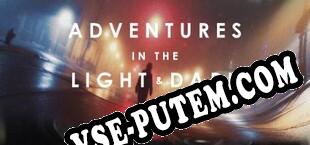 Adventures in the Light  Dark (2018/RUS/ENG/RePack от RED)