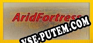 AridFortress (2018/MULTI/RePack от UP7)
