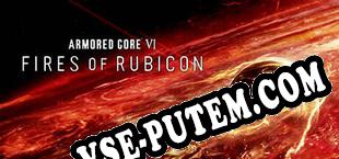 ARMORED CORE VI FIRES OF RUBICON (2023) | RePack от Drag Team