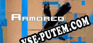 Armored Xpress (2021) | RePack от XOR37H