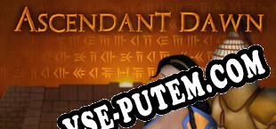 Ascendant Dawn (2025/MULTI/RePack от AT4RE)