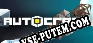 Autocraft (2017/RUS/ENG/Пиратка)