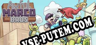 Awful Marco Bros (2025) | RePack от KpTeam