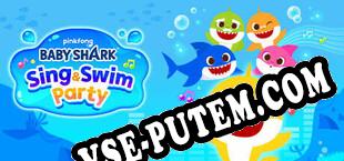 Baby Shark Sing  Swim Party (2023/MULTI/RePack от rex922)