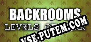 Backrooms Levels of Fear (2025/RUS/ENG/Пиратка)