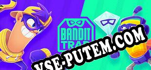 Bandit Trap (2025) | RePack от Under SEH