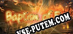 Baptism of Fire (2022/RUS/ENG/RePack от SZOPKA)