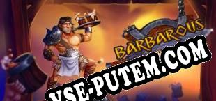 Barbarous Tavern Of Emyr (2020/RUS/ENG/RePack от PANiCDOX)