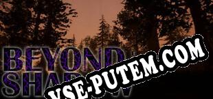 Beyond The Shadow (2025/RUS/ENG/RePack от LnDL)