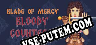Blade of Mercy Bloody Countess (2025/RUS/ENG/Пиратка)