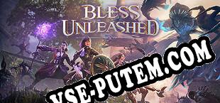 Bless Unleashed (2021/RUS/ENG/RePack от TFT)