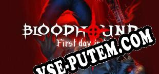 Bloodhound First day in hell (2023/RUS/ENG/Пиратка)