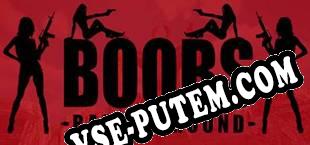 BOOBS BATTLEGROUND (2018/MULTI/RePack от J@CK@L)