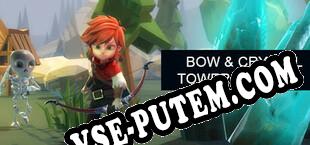 Bow Crystal Tower Defense (2021/RUS/ENG/RePack от DEFJAM)