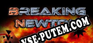Breaking Newton (2022) | RePack от VENOM