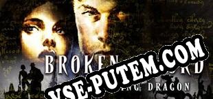 Broken Sword 3 the Sleeping Dragon (2003) (2009/RUS/ENG/Пиратка)
