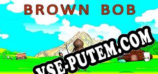 BROWN BOB (2023/RUS/ENG/RePack от s0m)