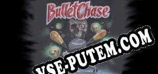 Bullet Chase (2023/RUS/ENG/Пиратка)