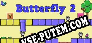 Butterfly 2 (2019) | RePack от UPLiNK