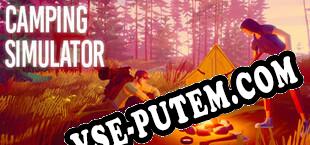 Camping Simulator The Squad (2025/RUS/ENG/Пиратка)