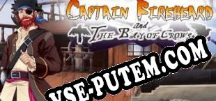 Captain Firebeard and the Bay of Crows (2017/RUS/ENG/RePack от KaOs)