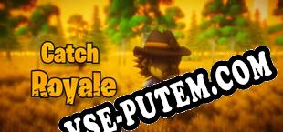 Catch Royale (2023/MULTI/RePack от METROiD)