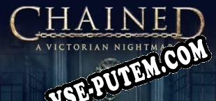 Chained A Victorian Nightmare (2019/RUS/ENG/RePack от IRAQ ATT)