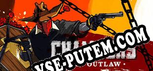 Chambers The Outlaw (2024/RUS/ENG/Лицензия)