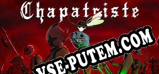 Chapatriste (2024/RUS/ENG/RePack от SCOOPEX)