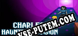 Charles Haunted Mansion (2023/MULTI/RePack от RECOiL)