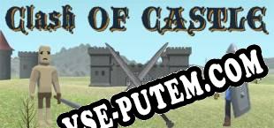 Clash of Castle (2025) | RePack от QUARTEX