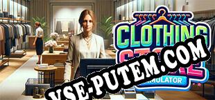 Clothing Store Simulator (2025/MULTI/RePack от tPORt)