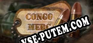Congo Merc (2016/RUS/ENG/Пиратка)