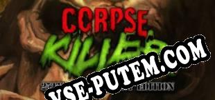 Corpse Killer 25th Anniversary Edition (2019/RUS/ENG/Пиратка)