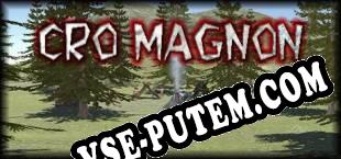 Cro Magnon (2025/RUS/ENG/RePack от DVT)